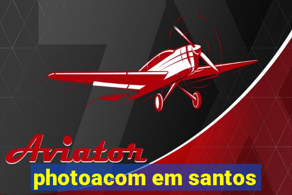 photoacom em santos